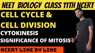 Cytokinesis and Significance of Mitosis | Cell cycle and cell division | Class 11th Biology
