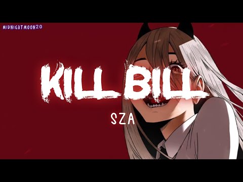 『Nightcore』Kill Bill - SZA (lyrics☆reverb)