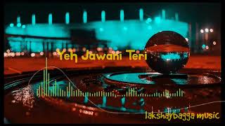 Yeh Jawani Teri - Meri Pyaari Bindu |  Singers: Nakash Aziz, Jonita Gandhi | Fast Track|