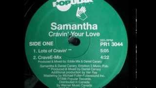 Samantha  ‎– Cravin&#39; Your Love