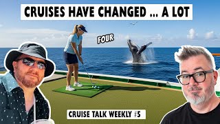 Cruises Are Different Now