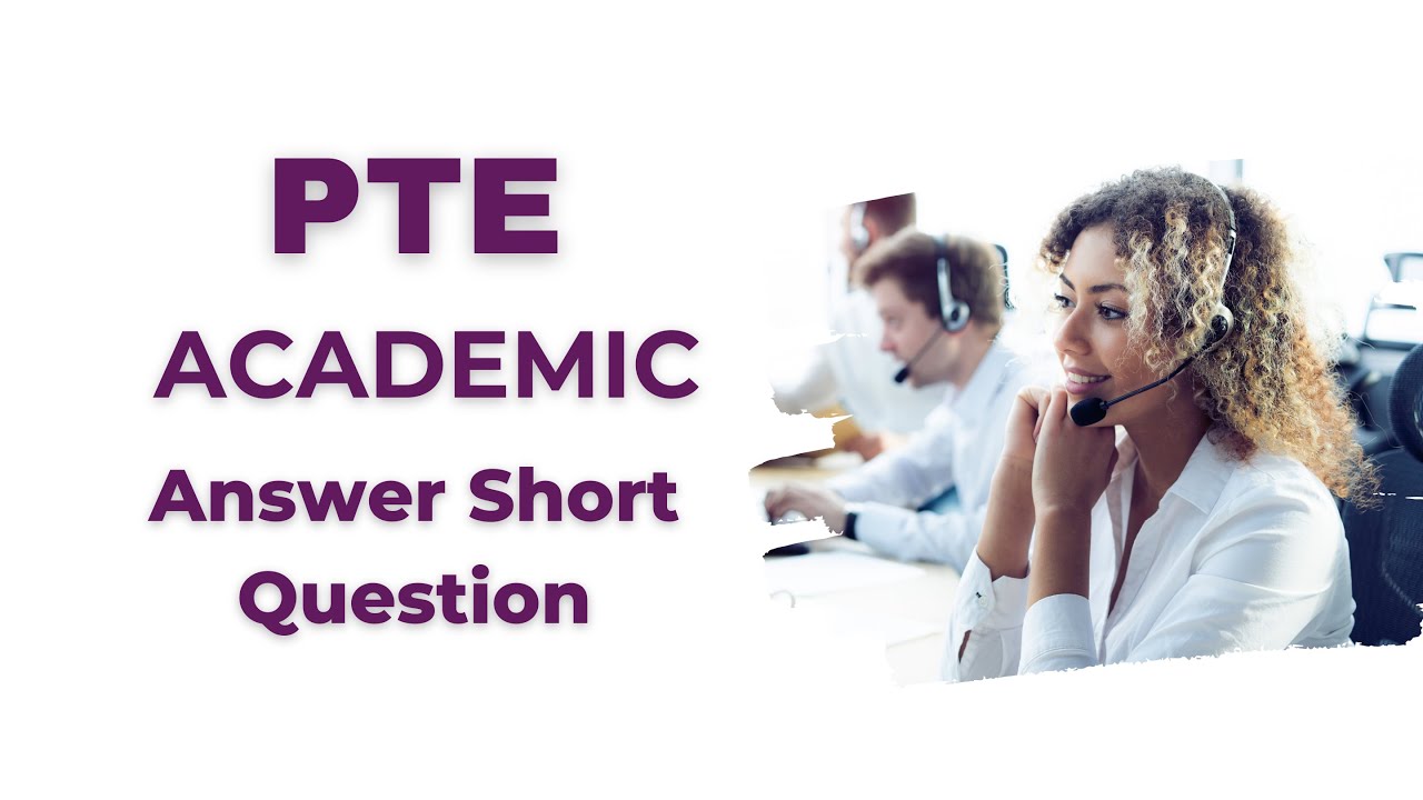 PTE Speaking - Answer Short Questions Practice Test with Sample Answer