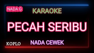 Download lagu Pecah Seribu Elvy Sukaesih Karaoke - Nada Cewek mp3
