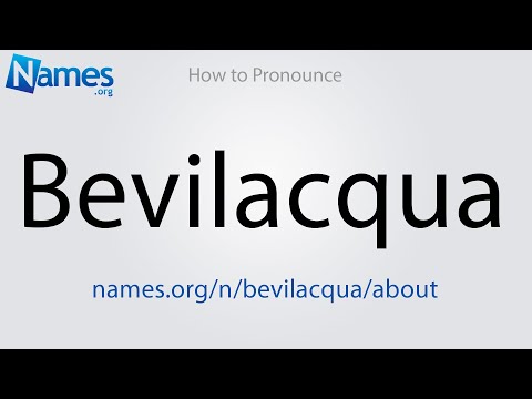 How to Pronounce Bevilacqua