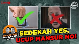 Download lagu SEDEKAH YES, UCUP MANSUR NO! I Obrolan Pinggir Jurang (OPJ) mp3