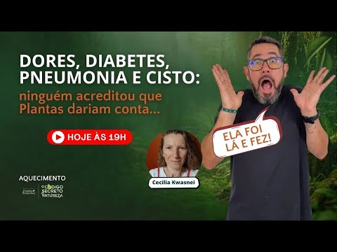 DORES, DIABETES, PNEUMONIA e CISTO: ninguém acreditou que Plantas dariam conta... Ela foi lá e fez!