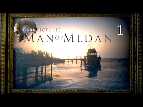 FIRST TIME PLAYING THE DARK PICTURES!!! -- Let's Play The Dark Pictures Anthology: Man of Medan Pt.1