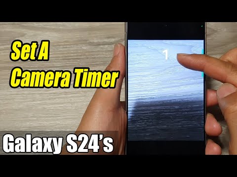 Galaxy S24/S24+/Ultra: How to Set A Camera Timer