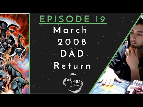 Yu-Gi-Oh History w/Joe Giorlando: DAD Return (2008)
