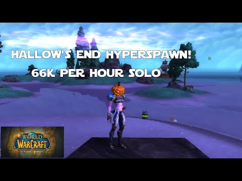 66k per Hour Hallow's End Solo Hyperspawn! - World of Warcraft Gold Making Guide