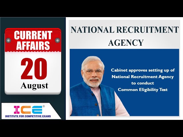 20/08/2020 - ICE Current Affairs Lecture - NATIONAL RECRUITMENT AGENCY