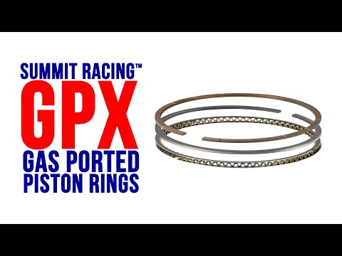 Summit Racing Pro GPX Gas Ported Piston Rings: A Better Seal for More Engine Performance & Longevity