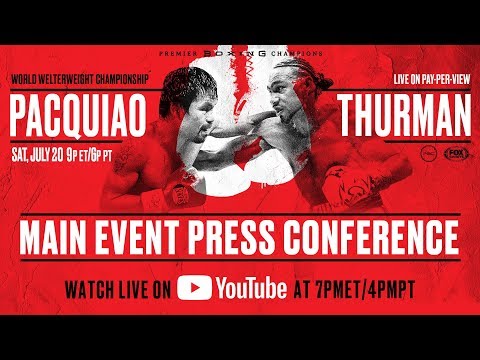 Manny Pacquiao vs Keith Thurman – Final Press Conference