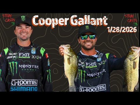 Stray Casts - 1/28/2026 - with Bassmaster Elite Angler Cooper Gallant