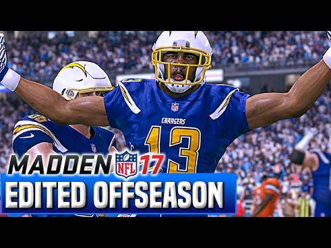 FULL OFFSEASON RECAP - Madden 17 Chargers Franchise Year 2 - Edited Offseason + UDFAs | Ep.46