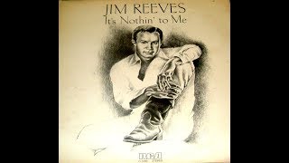 Jim Reeves - It&#39;s Nothing to Me 1961