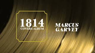1814 - Marcus Garvey