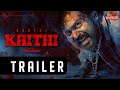 Kaithi - Official Trailer | Karthi | Lokesh Kanagaraj | Sam CS | S R Prabhu | 2K Updates