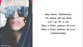 Lady Gaga - Summerboy Lyrics