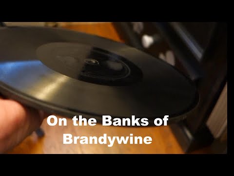 On the Banks of the Brandywine, - Thomas A Edison 78 RPM