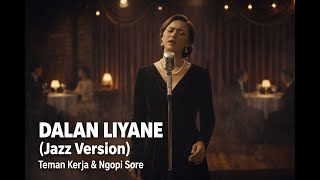 Download lagu Happy Asmara - DALAN LIYANE (Jazz Version) | Teman Kerja & Ngopi Sore mp3 Download lagu Happy Asmara - DALAN LIYANE (Jazz Version) | Teman Kerja & Ngopi Sore mp3