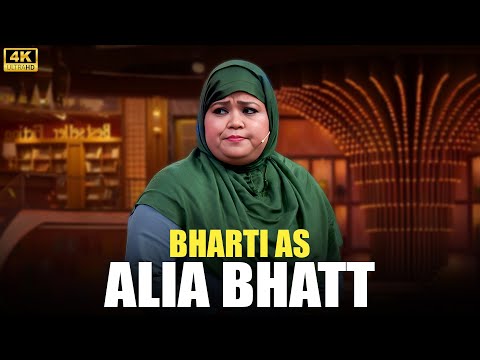 Bharti Bani Alia Bhatt | The Kapil Sharma Show| #comedy
