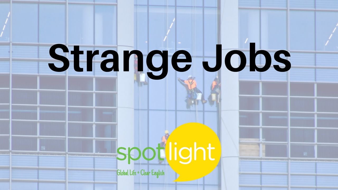 Strange Jobs | practice English with Spotlight