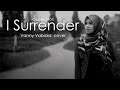 CÉLINE DION - I SURRENDER COVER BY VANNY VABIOLA