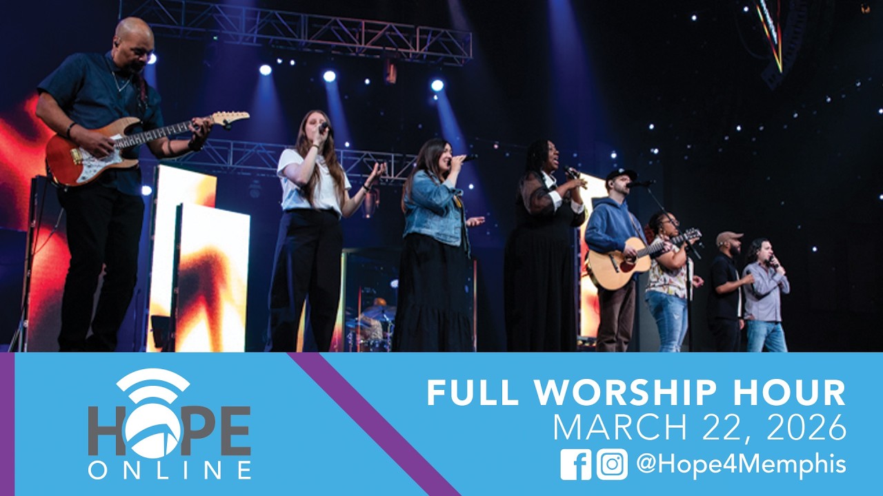 Hope Online (Full Worship Hour) | March 22, 2026