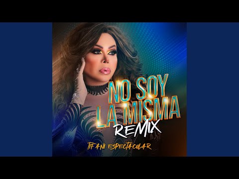 No soy la misma (Remix)