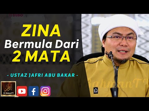 Ustaz Jafri Abu Bakar - ZINA Bermula Dari 2 MATA