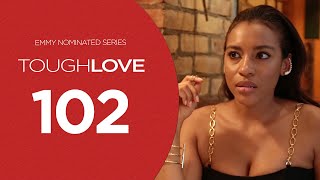 Tough Love | Season 1, Episode 2