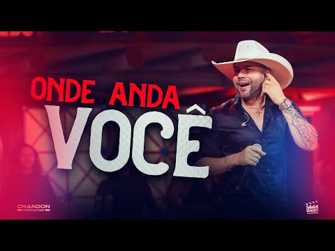 Sérgio Silva - ONDE ANDA VOCÊ