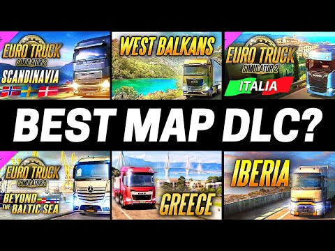 ETS2 - BEST Map DLC to Buy | Comparison of All Map DLCs (NEW: Greece) | Euro Truck Simulator 2