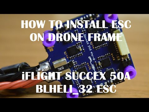 HOW TO INSTALL ESC/MCU ON DRONE | MATEKSYS F765-WSE |  iFLight SucceX 50A 2-6S BLHeli_32  ESC