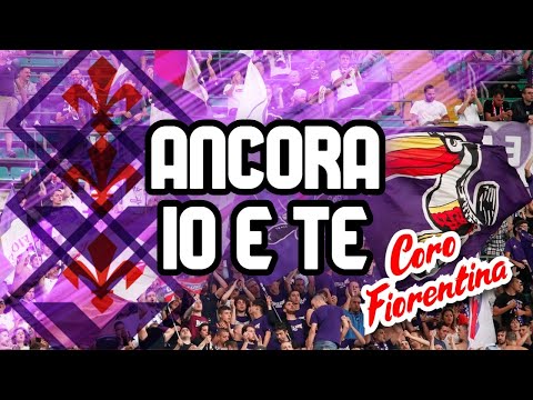 Ancora io e te - Coro ultras Fiorentina Curva Fiesole [CON TESTO]