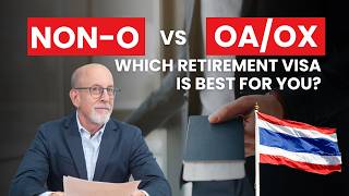 Thailand Retirement Visa 2026: Non-O vs Non-OA vs Non-OX Explained