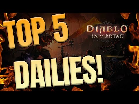 Top 5 Dailies! Must do everyday! | Diablo Immortal