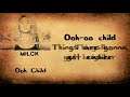 MILCK - Ooh Child [Lyrics on screen]