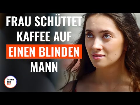 Woman spills coffee on a blind man | @DramatizeMeDeutsch