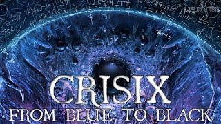 Crítica: Crisix - From Blue to Black