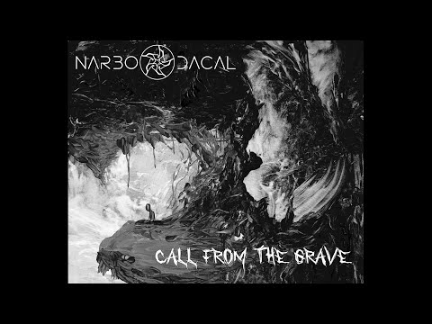 Narbo Dacal feat. The Hellstörm - Call from the Grave (Bathory cover)