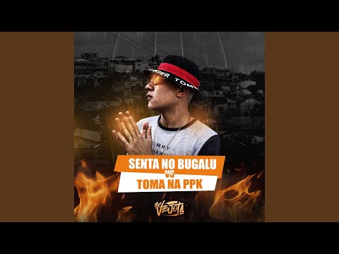 SENTA NO BUGALU VS TOMA NA PPK