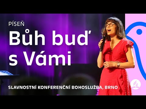 Bůh buď s Vámi • píseň • Slavnostní konferenční bohoslužba Č-SU CASD • 8. červen 2024 • Brno