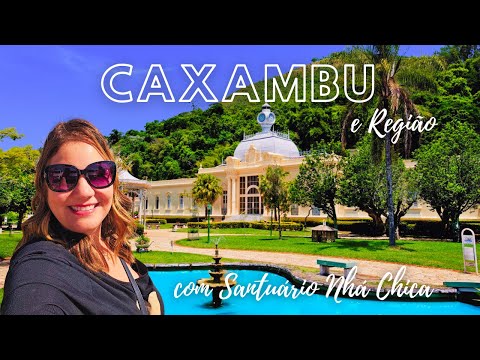 O que fazer em Caxambu, Minas Gerais no Circuito das Águas, Cruzília, Baependi e Santuário Nhá Chica