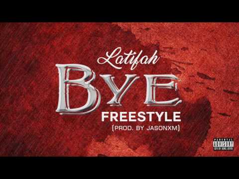 Latifah - Bye (Prod. Jasonxm)