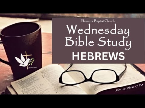 Wednesday Bible Study 4-10-2024  7pm.