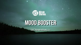 Download lagu Mood Booster - ustadz Hanan Attaki mp3 Download lagu Mood Booster - ustadz Hanan Attaki mp3