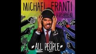 Whenever You Are - Michael Franti And Spearhead