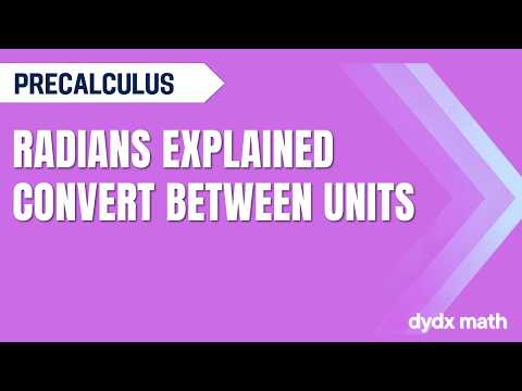 Thumbnail for Radians Explained: Convert Between Degrees and Radians